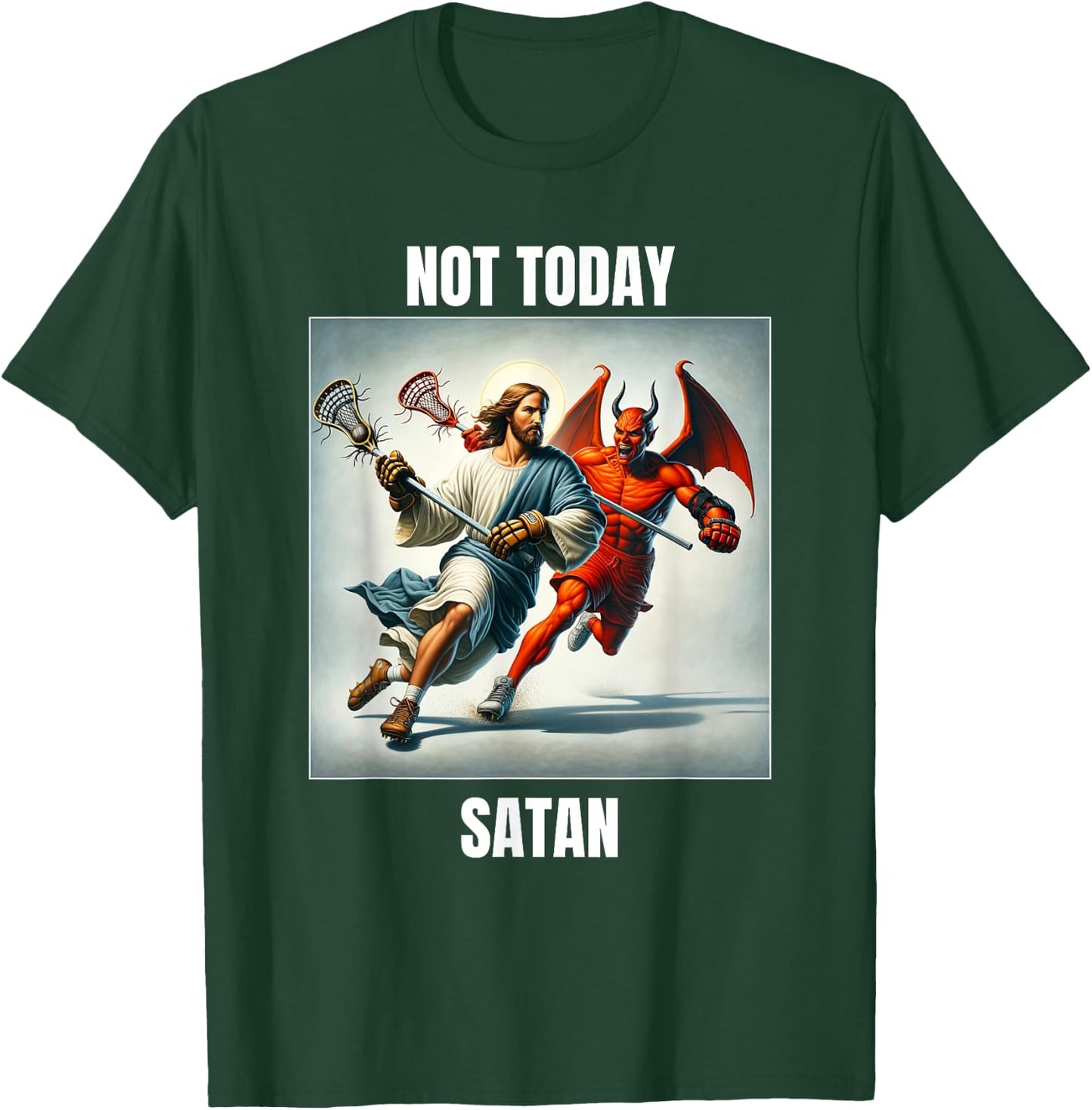 Jesus vs Satan Playing Lacrosse - Not Today Satan T-Shirt - T-Shirt | Forest