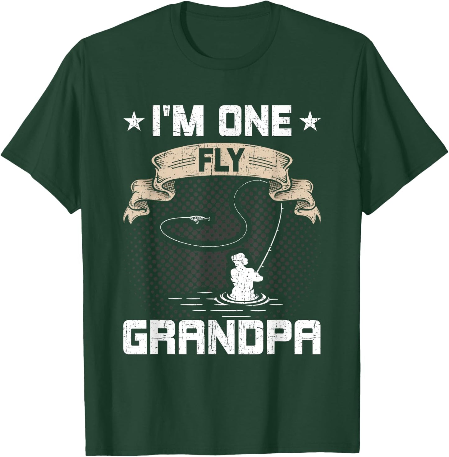 I'm One Fly Grandpa Fly Fishing Grandpa T-Shirt - T-Shirt | Forest