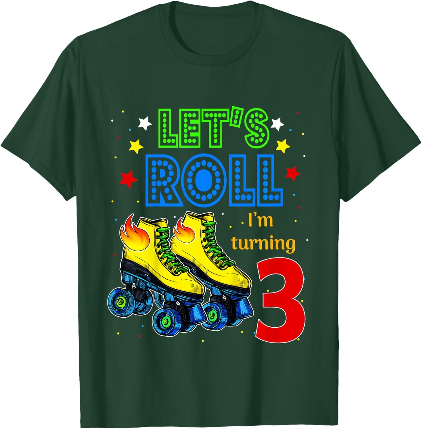 Rolling Into 3 years Let's Roll I'm Turning 3 Roller Skate T-Shirt - T-Shirt | Forest