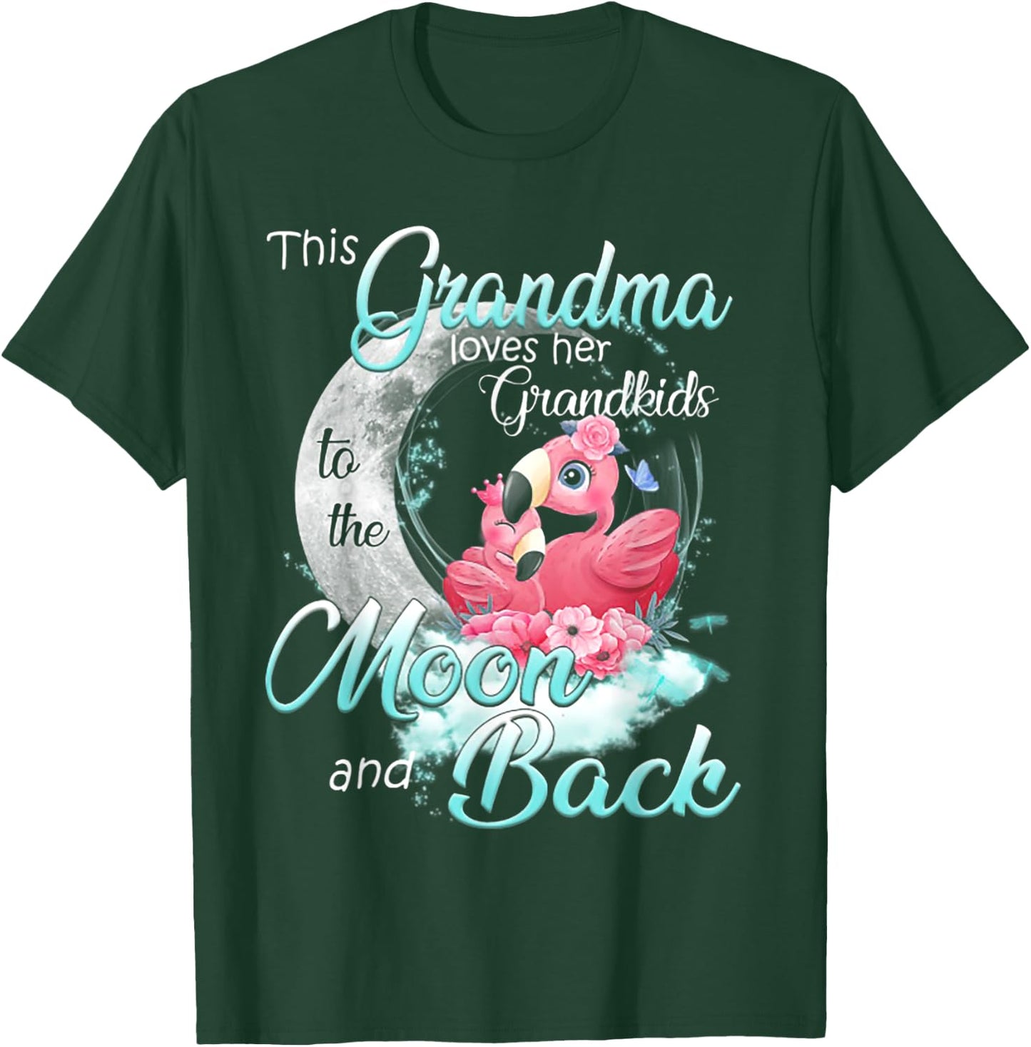 This Grandma Loves Her Grandkids To The Moon And Back T-Shirt - T-Shirt | Forest