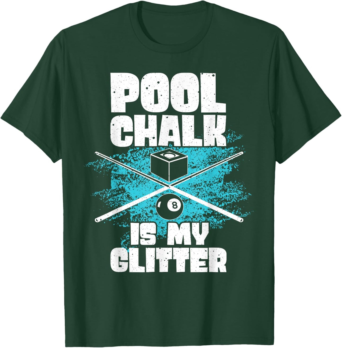 Funny Pool Billiard Pool Sports Table Game Player Men Women T-Shirt - T-Shirt | Forest