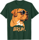 Bruh Funny Meme Saying Bruh with Dog face Teens Boy Girls T-Shirt - T-Shirt | Forest