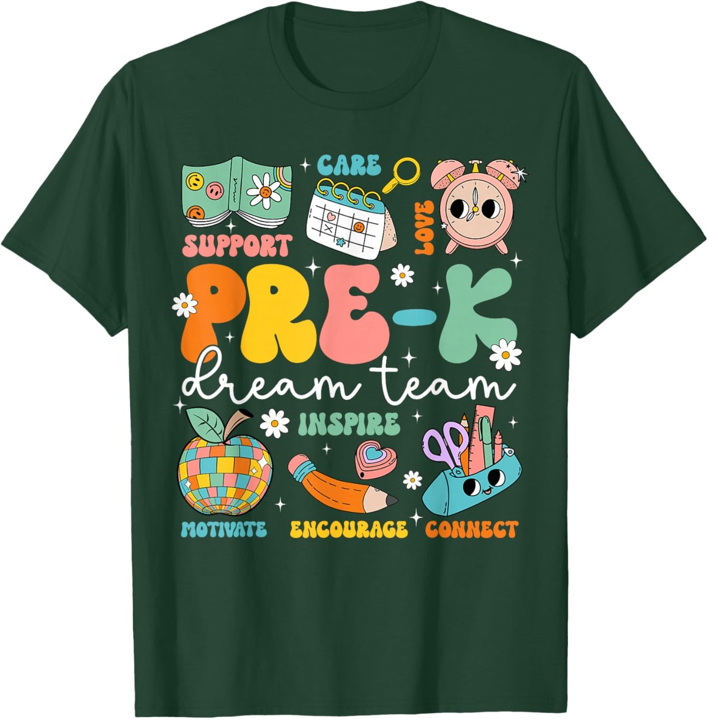 Pre-K Dream Team Back To School Teacher Care Love T-Shirt - T-Shirt | Forest
