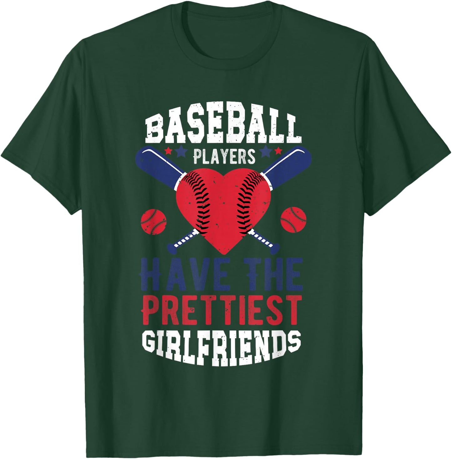 Baseball Players Have The Prettiest Girlfriends Sports Lover T-Shirt - T-Shirt | Forest