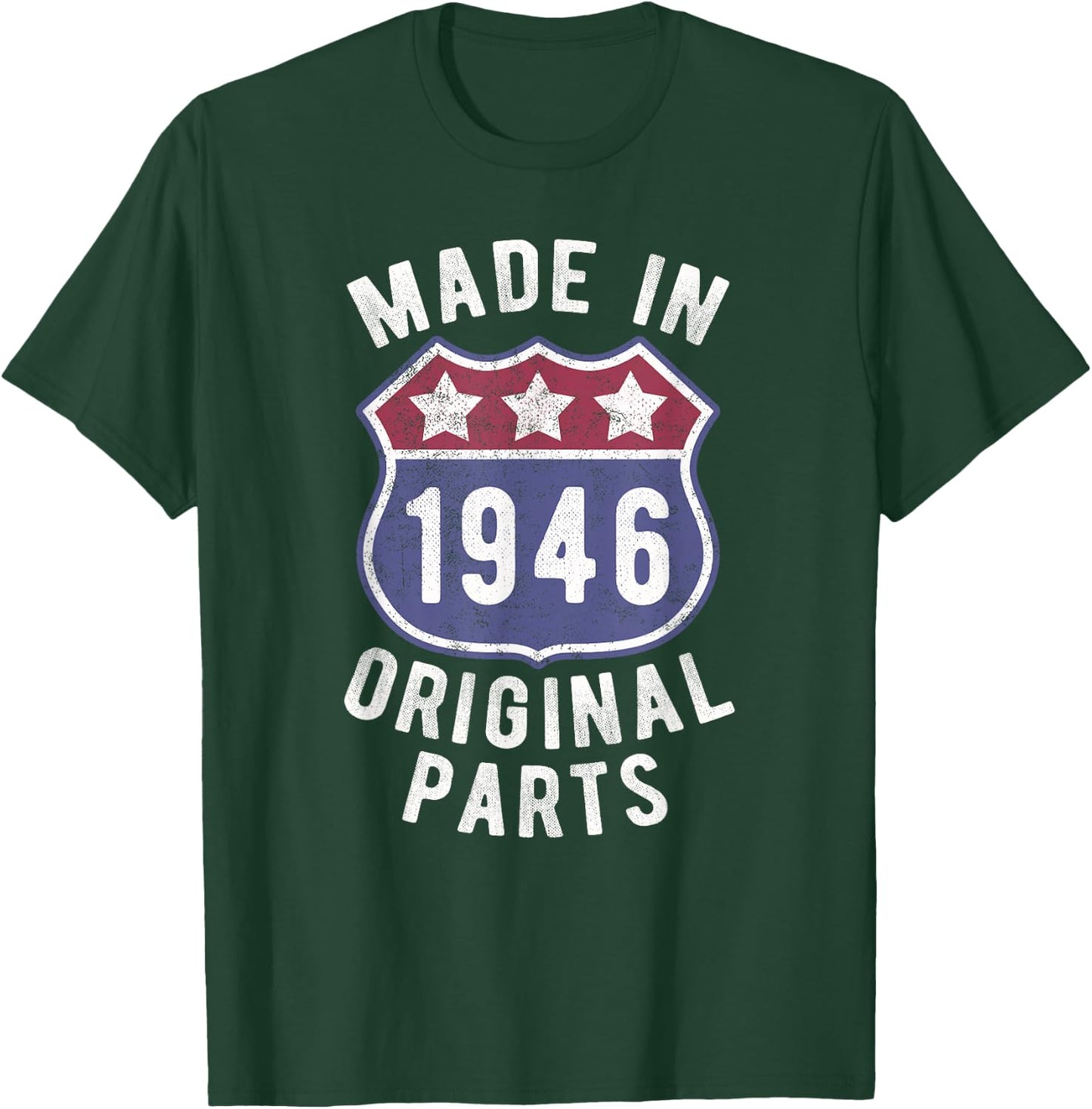 Born In 1946 Vintage Made In 1946 Original Parts Birth Year T-Shirt - T-Shirt | Forest