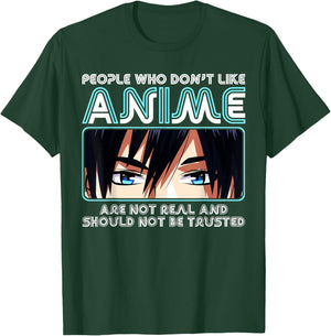 People Who Don't Like Anime , Men, Teen Girls, Boys T-Shirt - T-Shirt | Forest