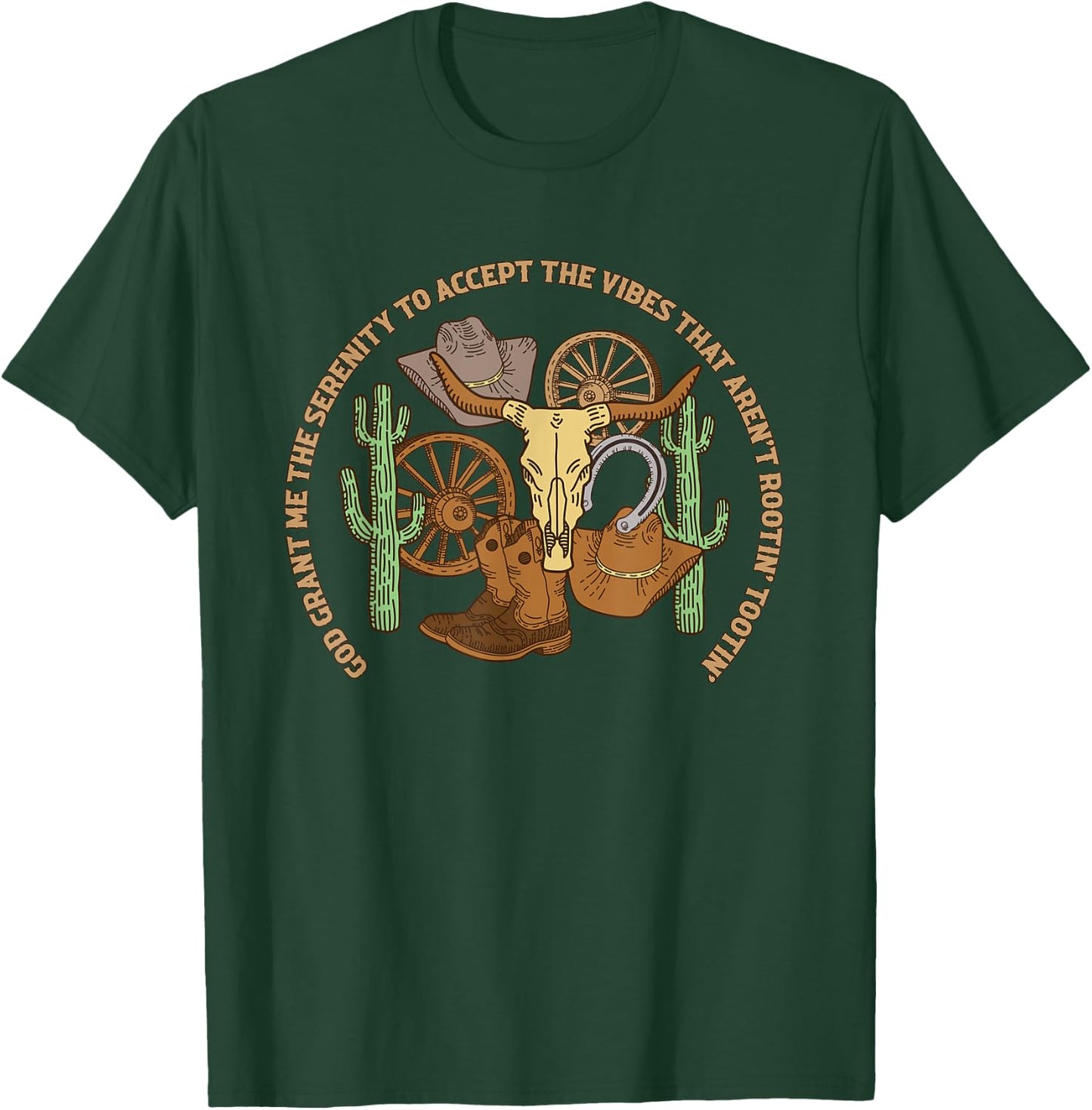 Cowboy Rootin Tootin God Grant Me The Serenity Country T-Shirt - T-Shirt | Forest