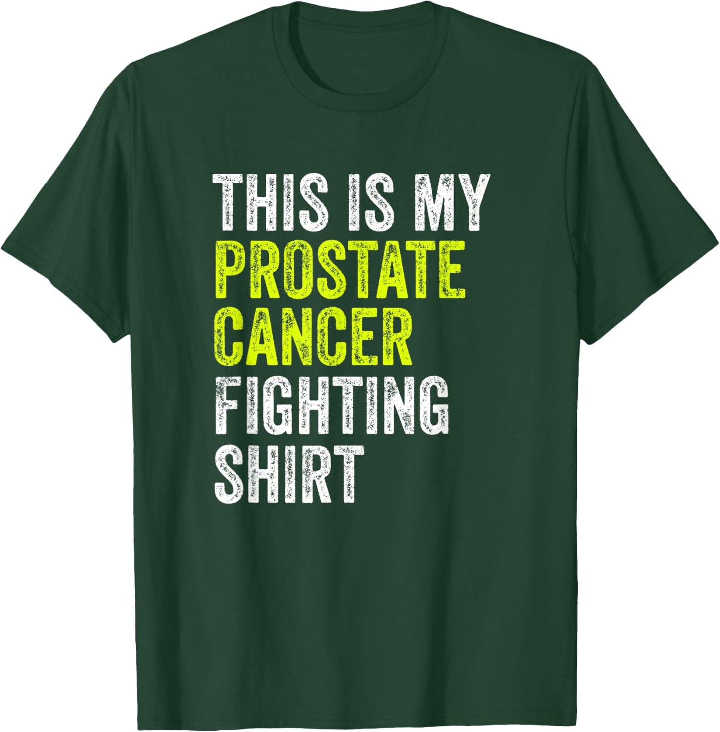 This Is My Prostate Cancer Fighting T-Shirt - T-Shirt | Forest
