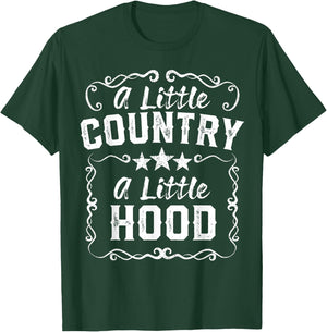 A Little Bit Country A Little Bit Hood Music Concert Gift T-Shirt - T-Shirt | Forest