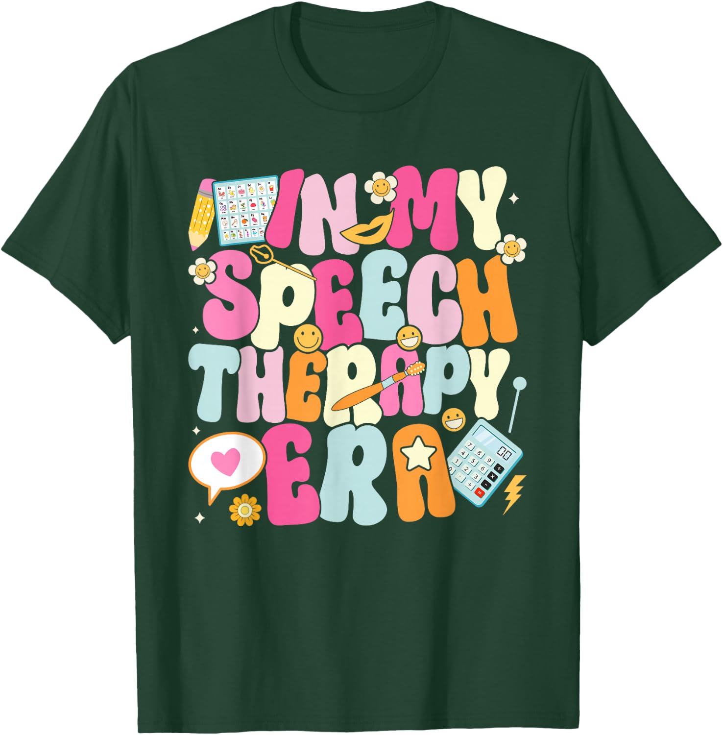 In My Speech Therapy Era Speech Language Pathologist SLP T-Shirt - T-Shirt | Forest