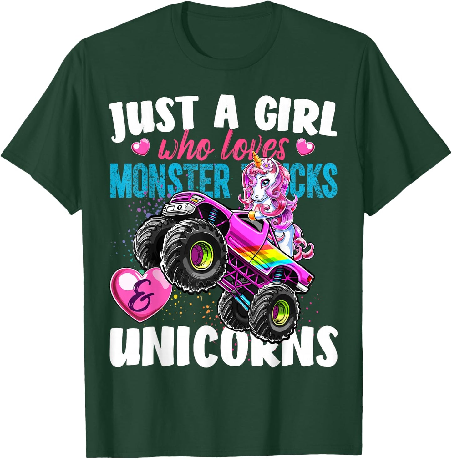 Just a Girl Who Loves Monster Trucks and Unicorns Gift Girls T-Shirt - T-Shirt | Forest