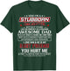 Yes I'm a stubborn daughter but not yours I'm the property T-Shirt - T-Shirt | Forest