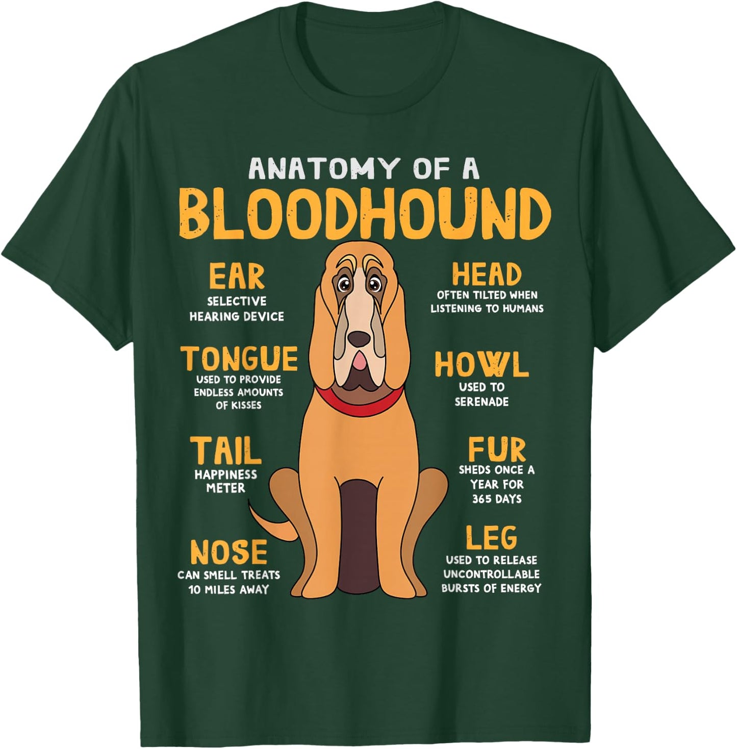 Blood Hound Anatomy Funny Dog Mum Dad Sweet Gift T-Shirt - T-Shirt | Forest