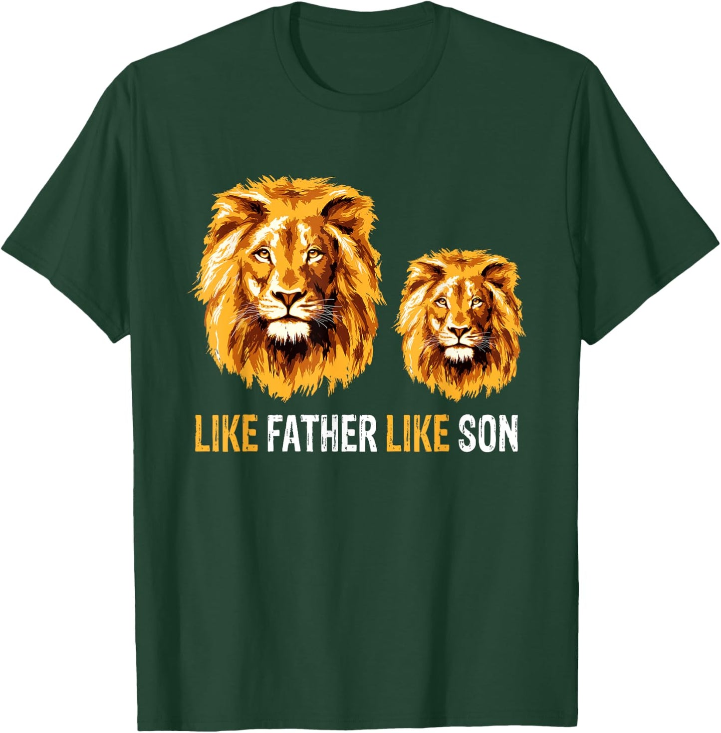 Lion Dad Like Father Like Son Lions Lovers Fathers Day T-Shirt - T-Shirt | Forest