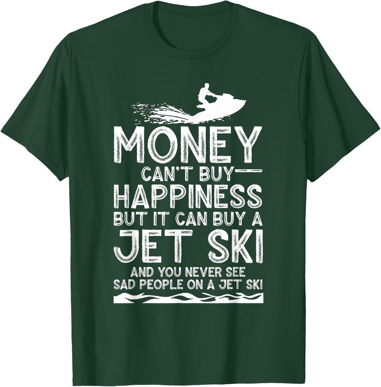 Funny Jet Ski Gift Water Sport Lover Ski Rider Men Women T-Shirt - T-Shirt | Forest