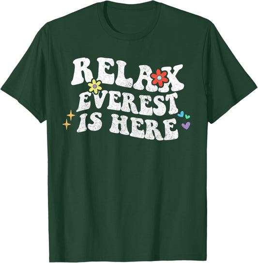 Retro Groovy Relax EVEREST Is Here Funny Mother's Day Name T-Shirt - T-Shirt | Forest