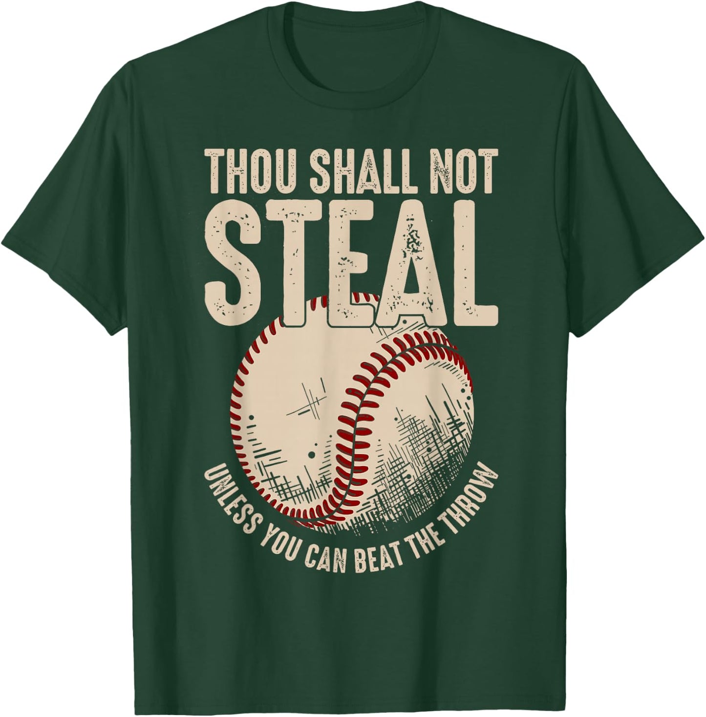 Thou Shall Not Steal Unless You Can Beat The Throw Clothing T-Shirt - T-Shirt | Forest