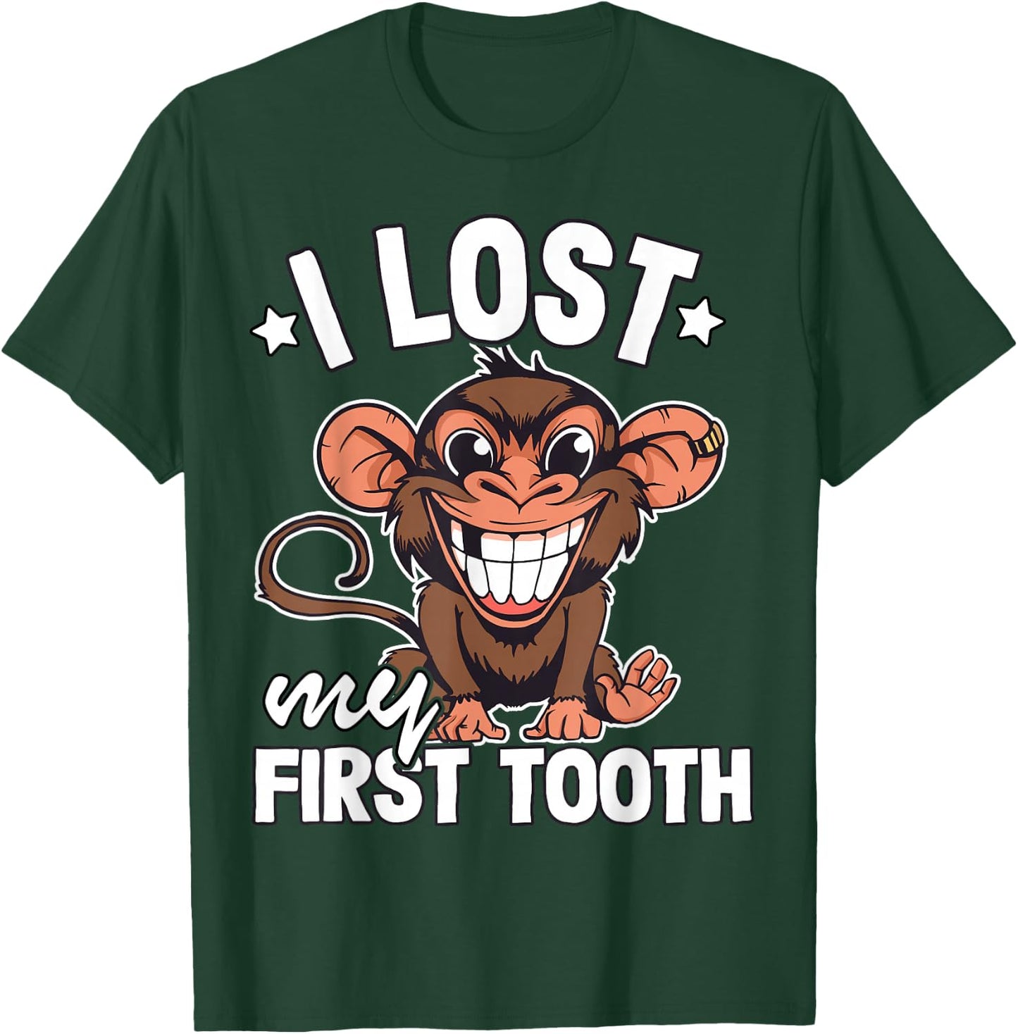 Tooth Fairy Teeth Out Monkey Funny I Lost My First Tooth T-Shirt - T-Shirt | Forest
