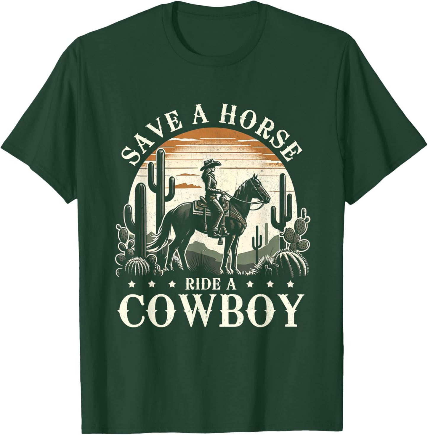 Save A Horse Ride A Cowboy Western Country Music Cowgirl T-Shirt - T-Shirt | Forest