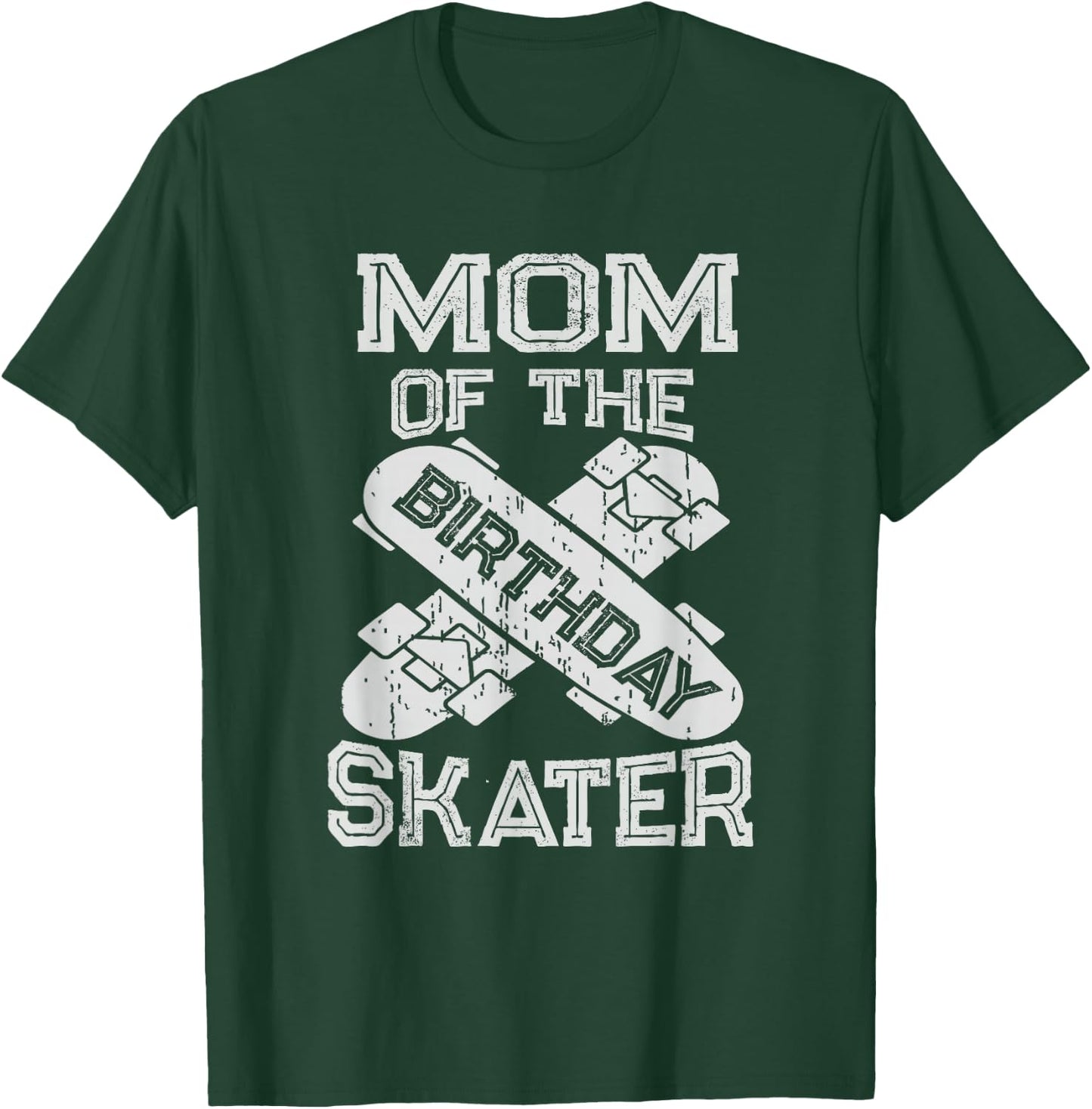 Mom The Birthday Skater Boy And Girl B-day Party T-Shirt - T-Shirt | Forest