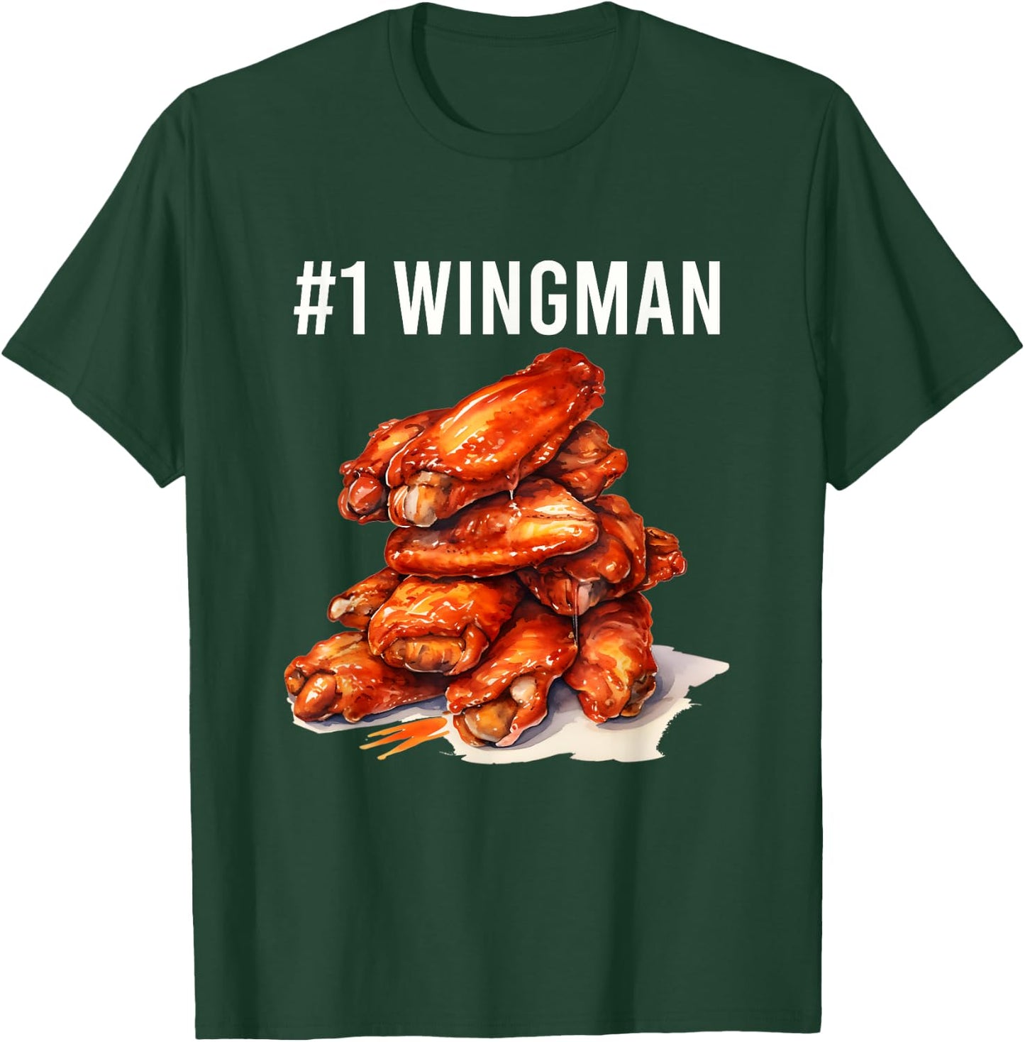 Funny Number 1 Wingman Foodie Fried Chicken Wings Food Lover T-Shirt - T-Shirt | Forest