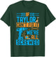 Funny Taylor. If Taylor Can't Fix It, We're All Screwed T-Shirt - T-Shirt | Forest