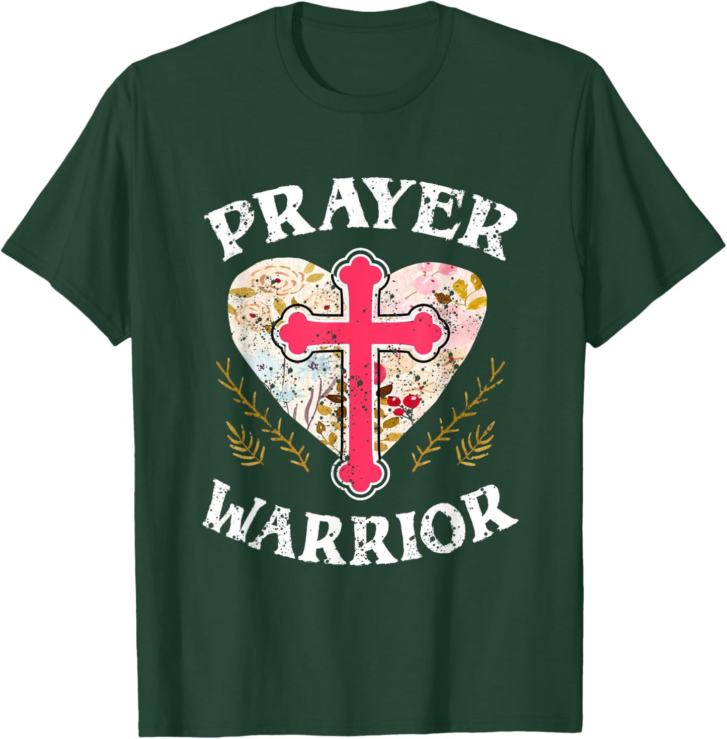 Religion Christian Prayer Warrior Spiritual Faith Jesus Gift T-Shirt - T-Shirt | Forest
