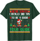 Santa Try to Be a Good Tour Guide - Funny Christmas T-Shirt - T-Shirt | Forest