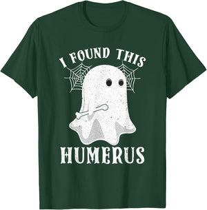Ghost I Found This Humerus Halloween Radioligist Nurse Gifts T-Shirt - T-Shirt | Forest