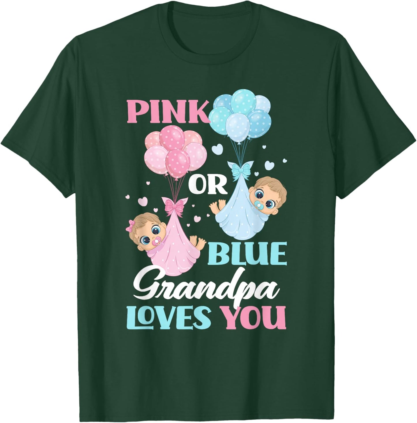 Pink Or Blue Grandpa Loves You Gender Reveal Party T-Shirt - T-Shirt | Forest