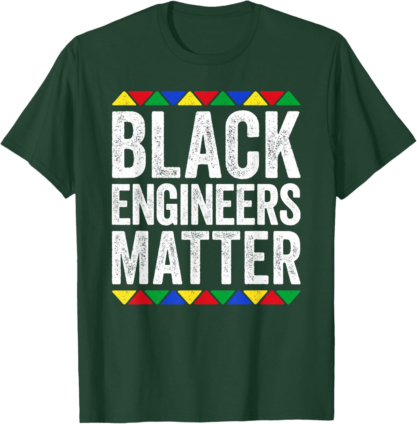 Black Engineers Matter Shirt Black History Month T-Shirt - T-Shirt | Forest