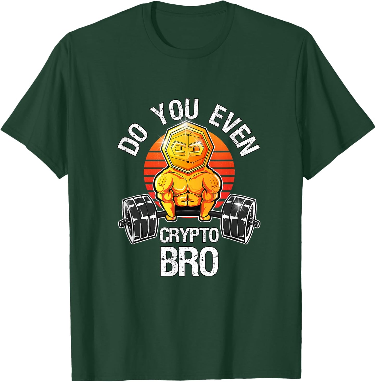 Bitcoin Blockchain Cryptocurrency Funny Do You Even Crypto T-Shirt - T-Shirt | Forest