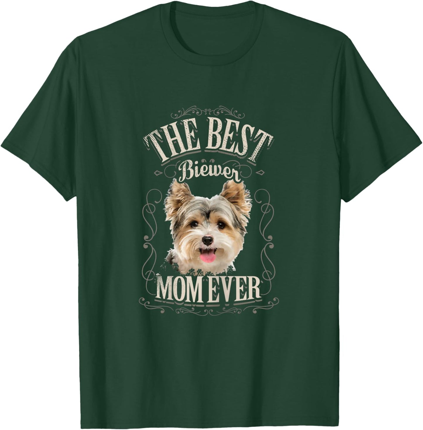 Best Biewer Mom Ever Funny Biewer Terrier Dog Gifts Vintage T-Shirt - T-Shirt | Forest