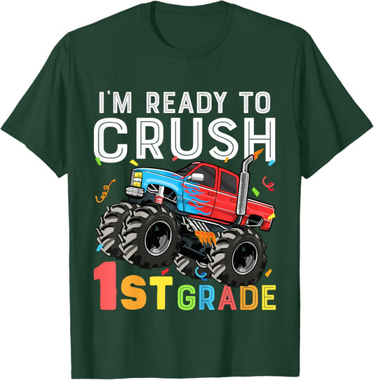 Kids I'm Ready To Crush 1st Grade First Day of First Grade Boys T-Shirt - T-Shirt | Forest