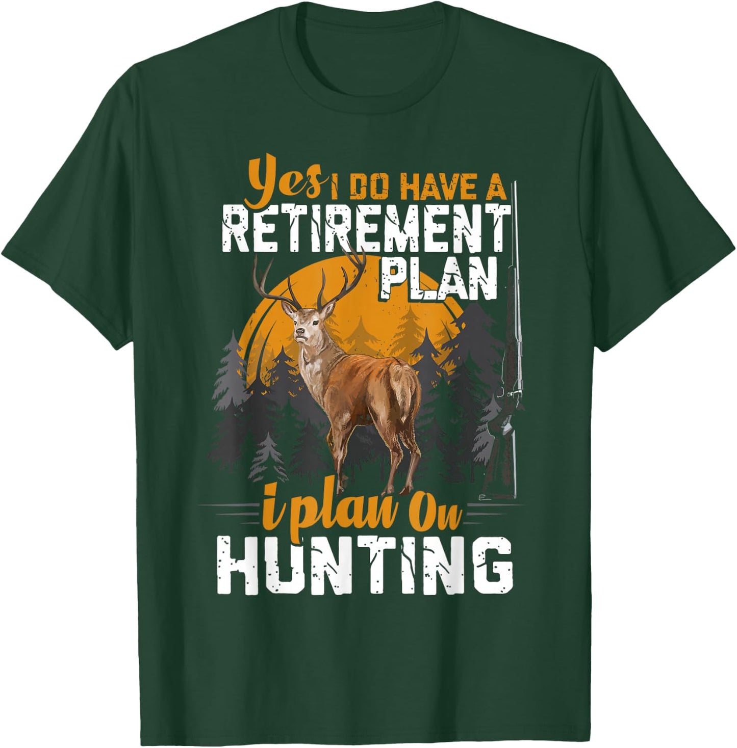 Retired Funny Deer Hunter Vintage Retirement Plan Hunting T-Shirt - T-Shirt | Forest