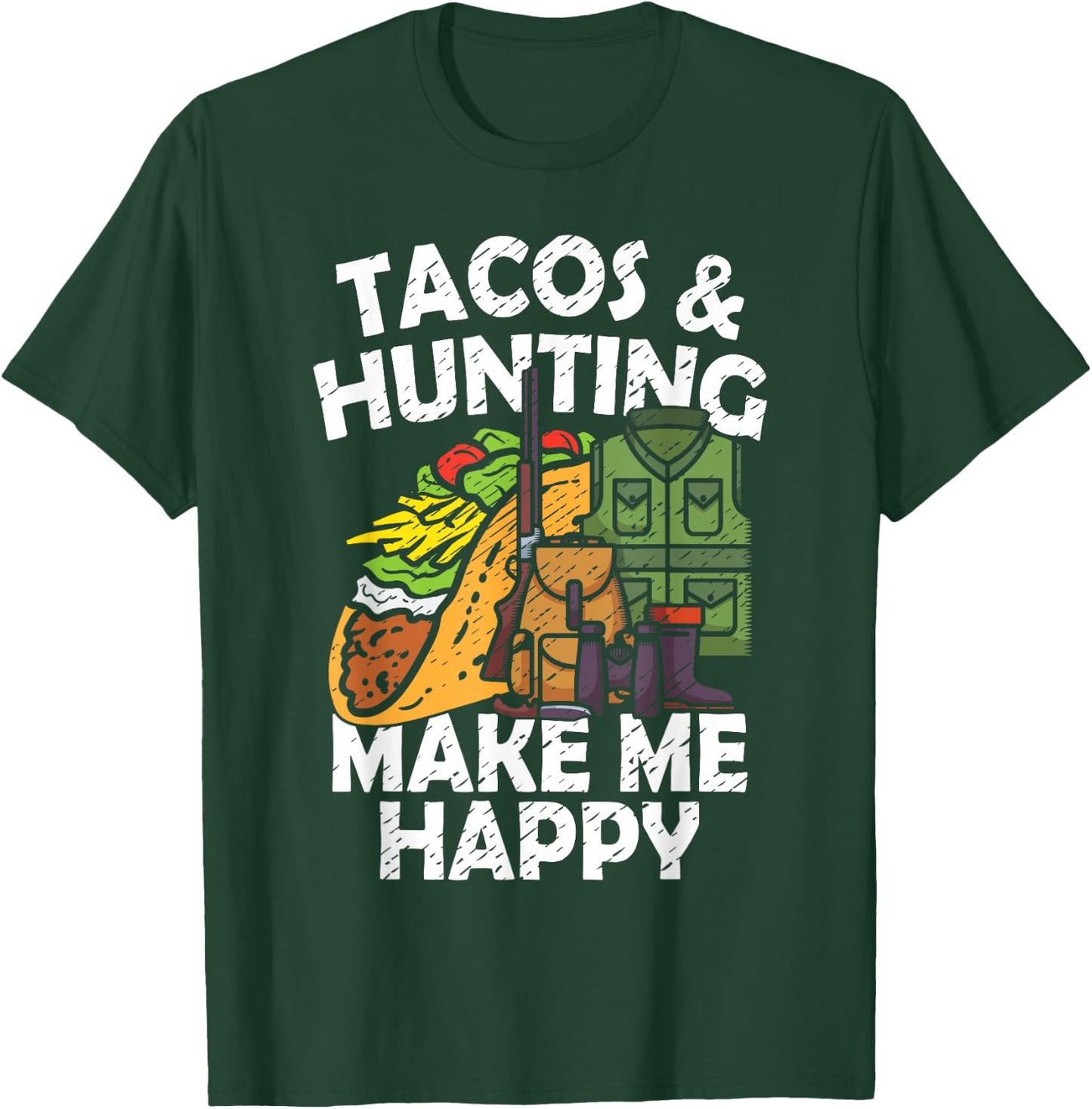 Tacos & Hunting Hunter Mexican Food Lover Mexico Outdoors T-Shirt - T-Shirt | Forest