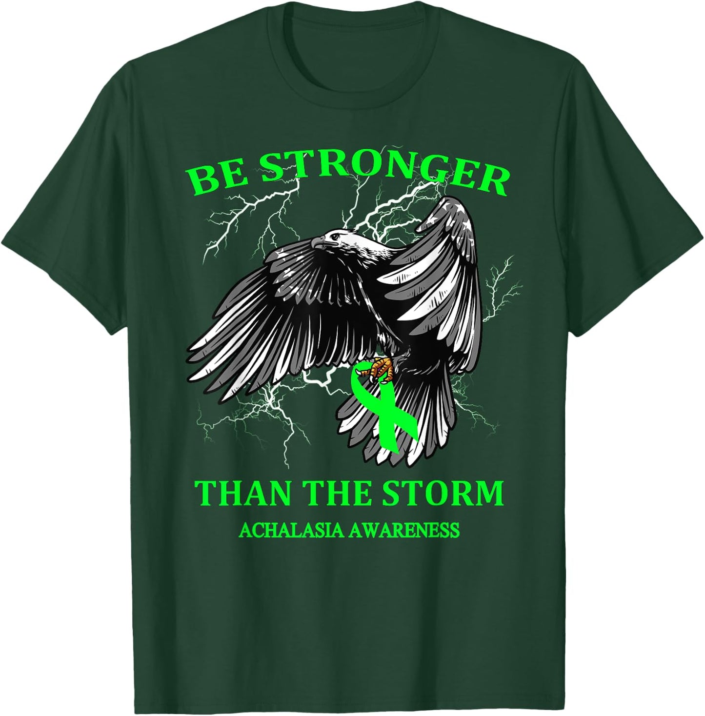 Be Stronger Than The Storm Achalasia T-Shirt - T-Shirt | Forest