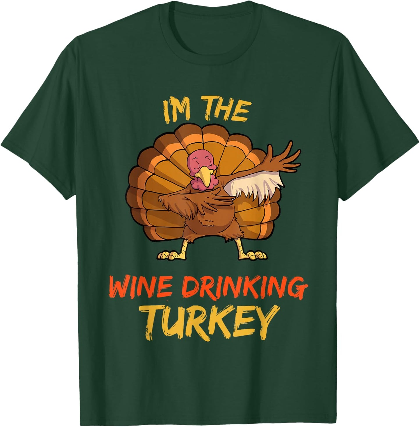 Wine Turkey Matching Family Group Thanksgiving Party PJ T-Shirt - T-Shirt | Forest