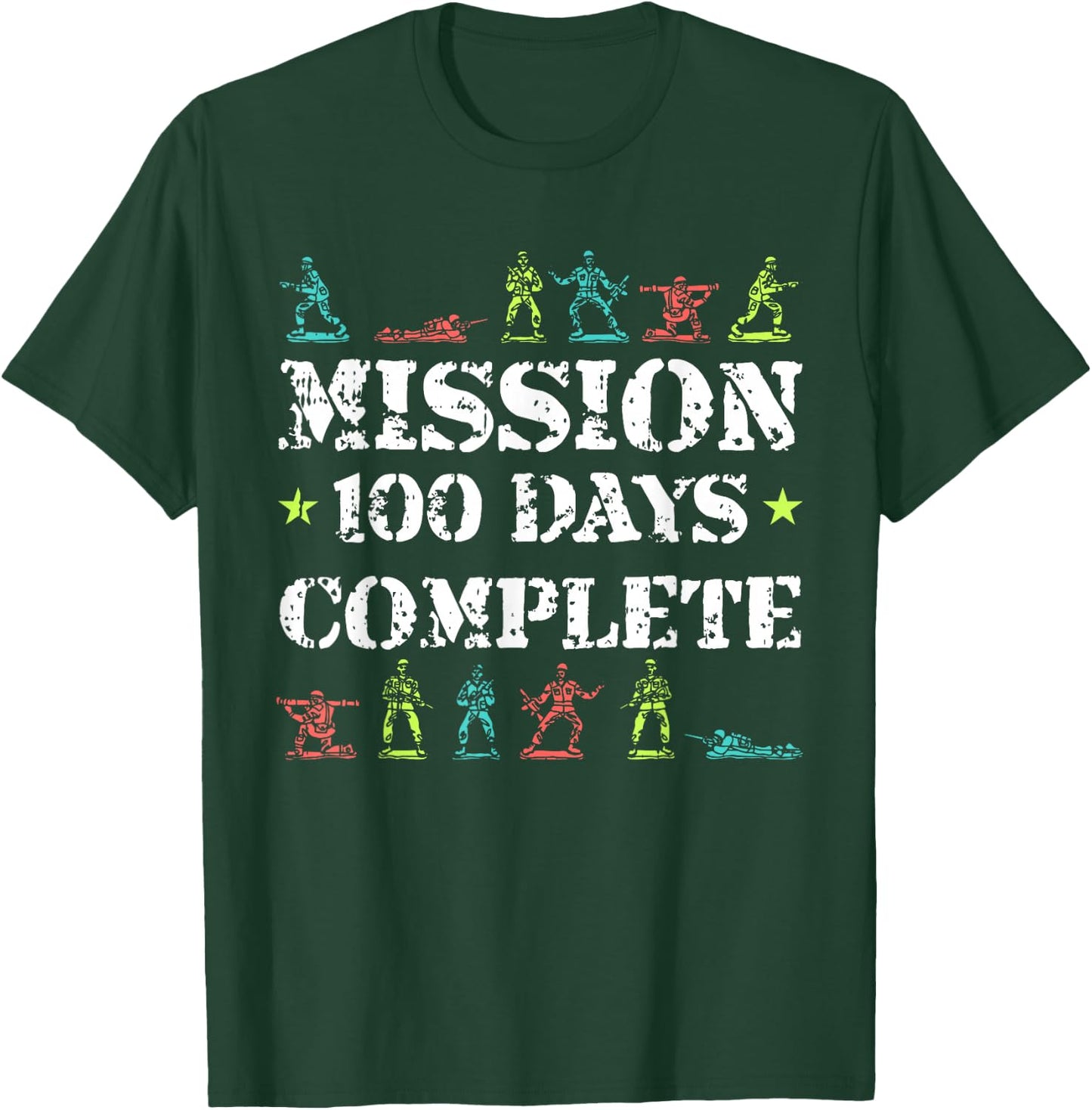 100 Days Of School Toy Army Mission Complete Student Gifts T-Shirt - T-Shirt | Forest