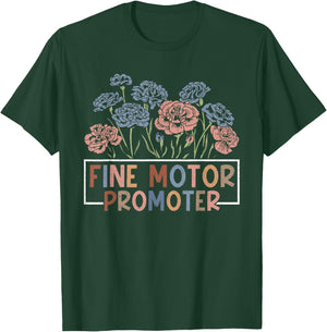 Fine Motor Promoter OT Occupational Therapy Therapist Month T-Shirt - T-Shirt | Forest