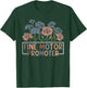 Fine Motor Promoter OT Occupational Therapy Therapist Month T-Shirt - T-Shirt | Forest