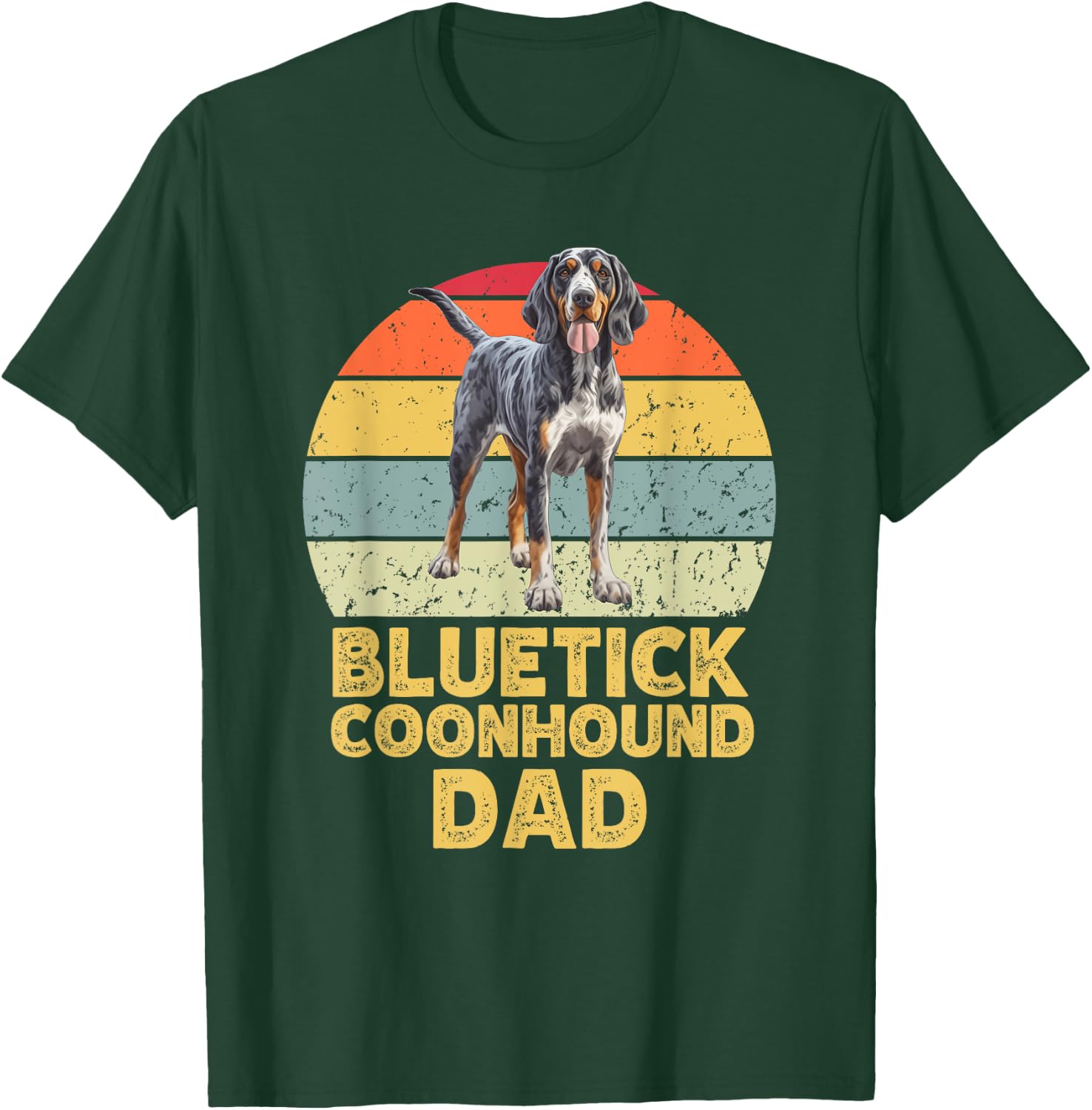Bluetick Coonhound Dog Dad Retro Funny Dogs Lover & Owner T-Shirt - T-Shirt | Forest