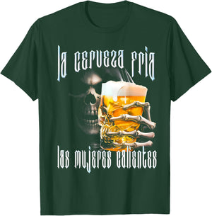 La Cerveza Fria Y Las Mujeres Calientes Calacas Chidas Gym T-Shirt - T-Shirt | Forest