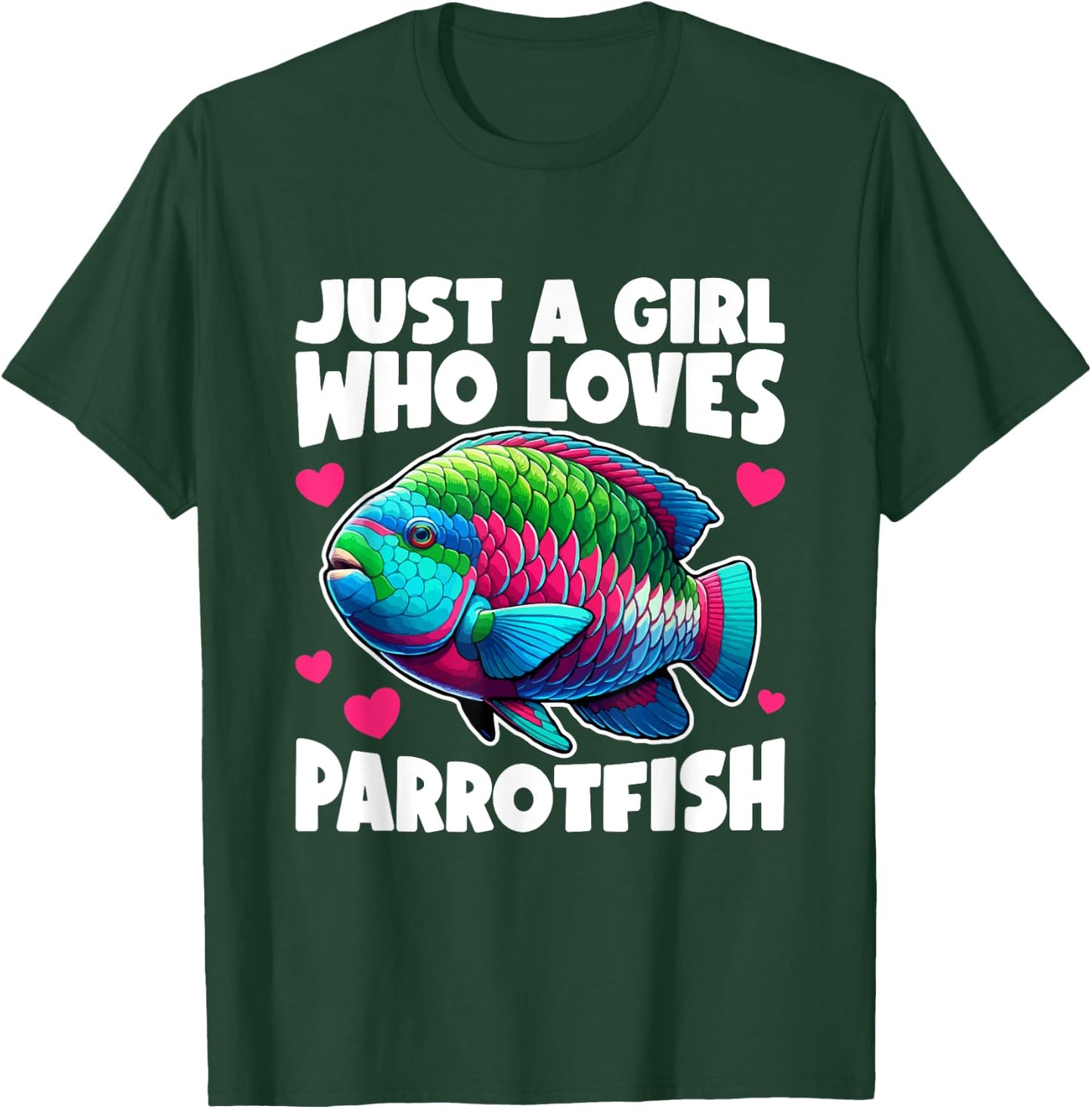 Parrotfish Just A Girl Parrotfish T-Shirt - T-Shirt | Forest