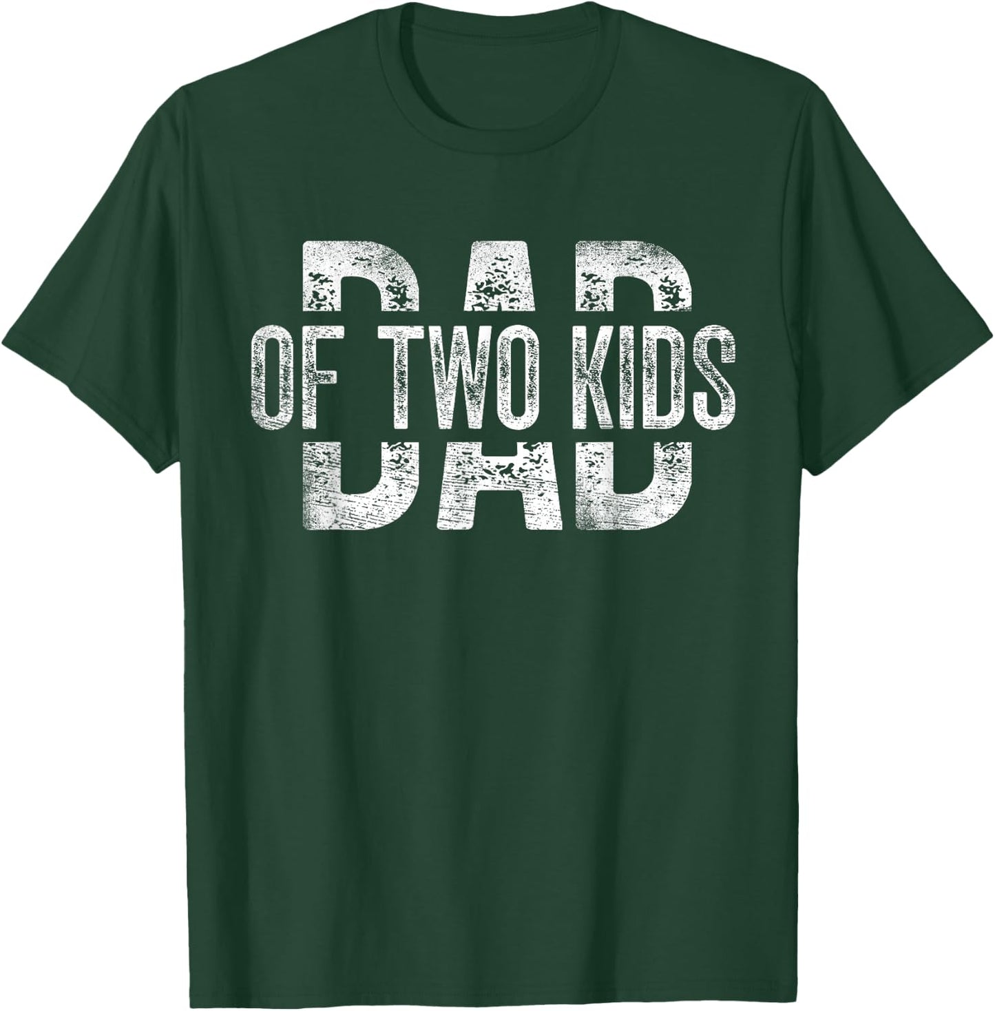 Dad of Two Kids Gifts Daddy of 2 Kids Father's Day T-Shirt - T-Shirt | Forest