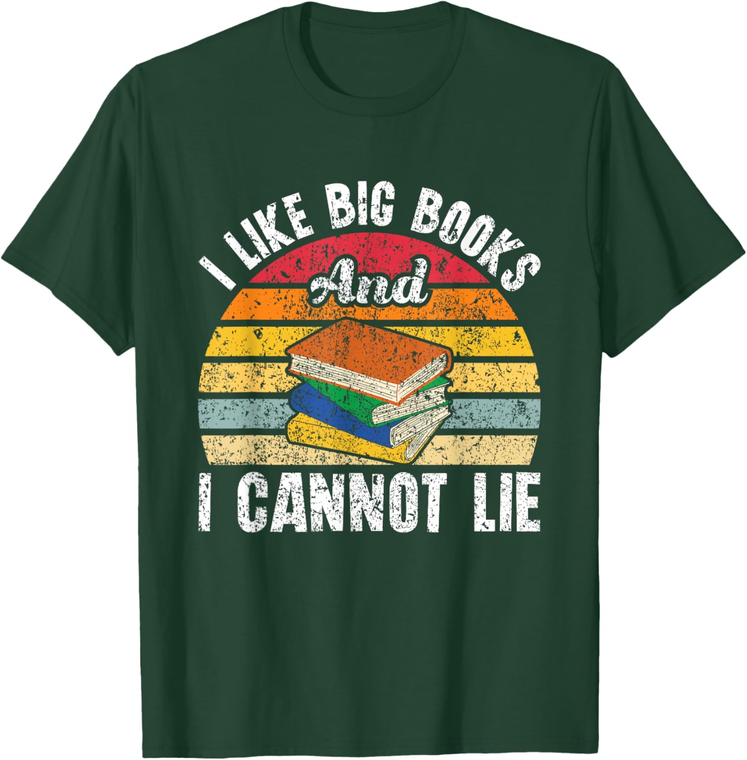 I Like Big Books And I Cannot Lie Bookworm Reading Teacher T-Shirt - T-Shirt | Forest