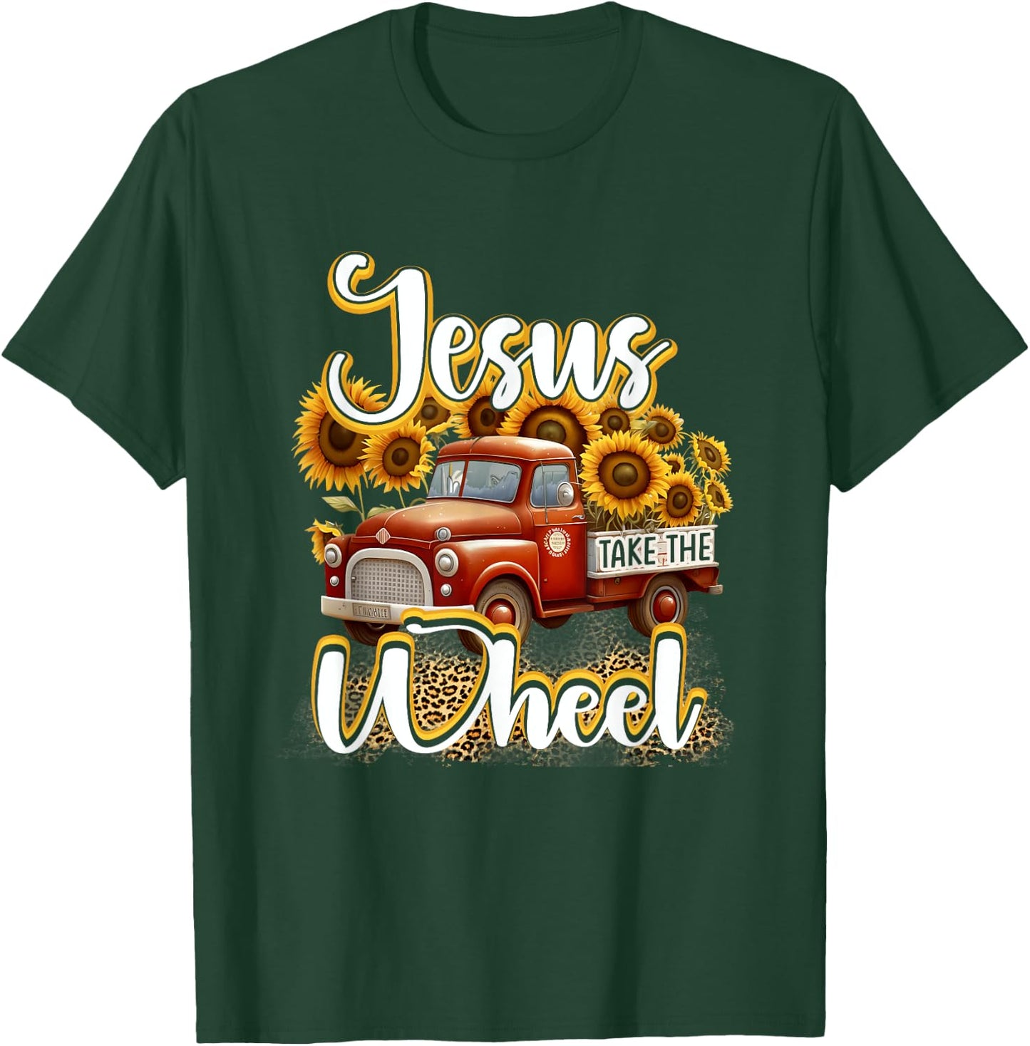 Sunflower Jesus Take The Wheel Christian Leopard Print T-Shirt - T-Shirt | Forest