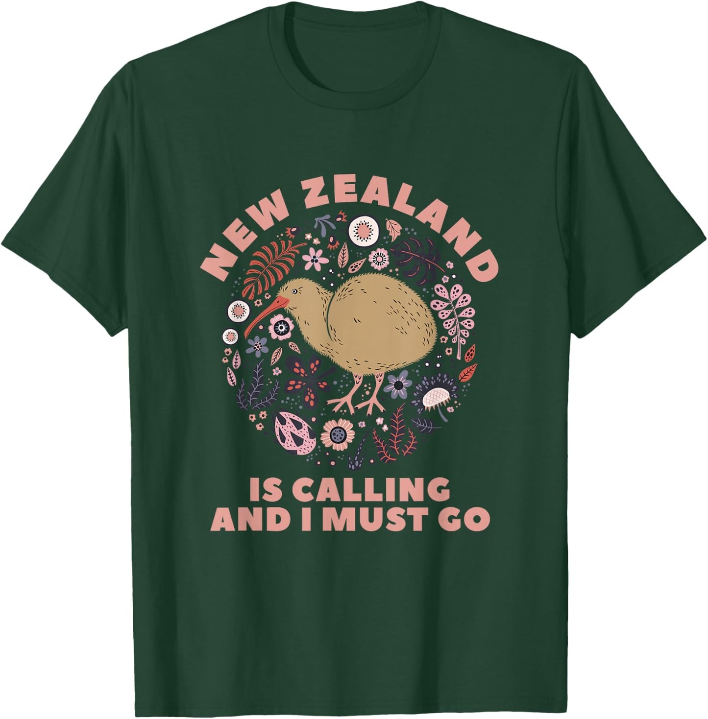 New Zealand Is Calling And I Must Go New Zealand T-Shirt - T-Shirt | Forest