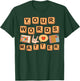 Your Words Matter T-Shirt - T-Shirt | Forest