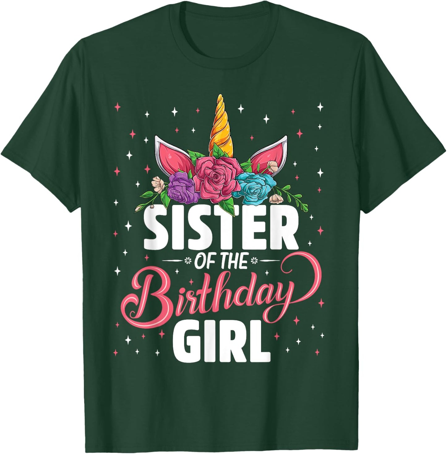 Sister Of The Birthday Girl Unicorn Girls Family Matching T-Shirt - T-Shirt | Forest
